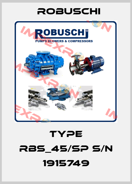 Type RBS_45/SP S/N 1915749 Robuschi