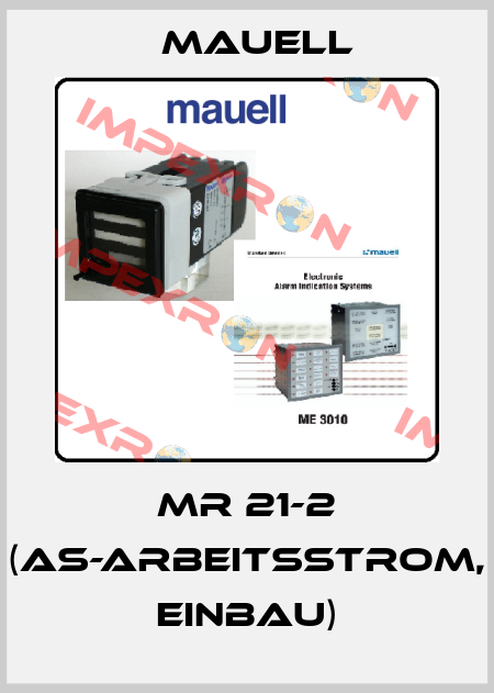 MR 21-2 (AS-Arbeitsstrom, Einbau) Mauell