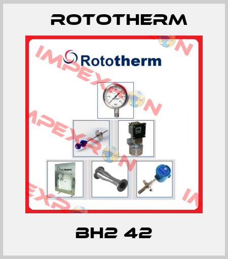 BH2 42 Rototherm