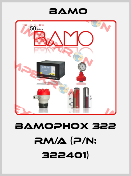 BAMOPHOX 322 RM/A (P/N: 322401) Bamo
