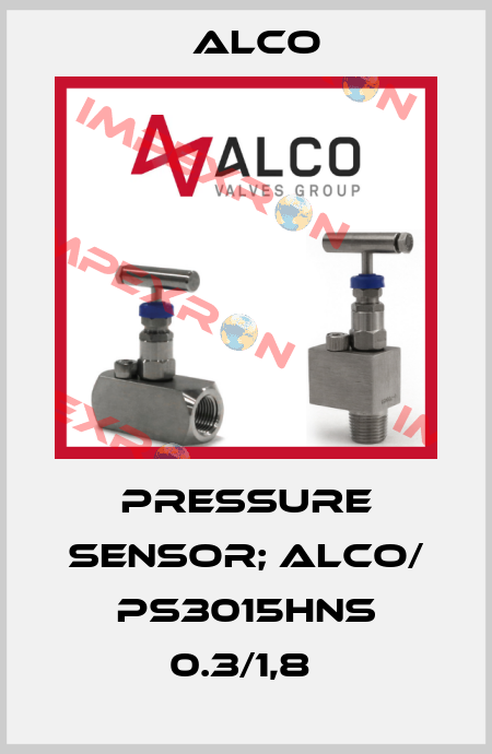 PRESSURE SENSOR; ALCO/ PS3015HNS 0.3/1,8  Alco