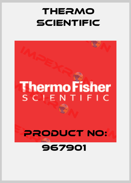 PRODUCT NO: 967901  Thermo Scientific