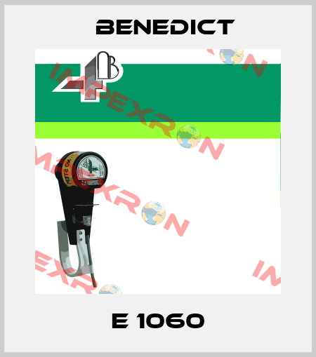E 1060 Benedict