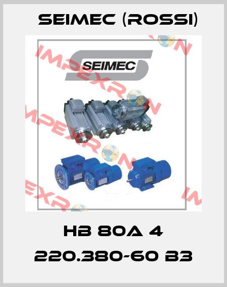 HB 80A 4 220.380-60 B3 Seimec (Rossi)