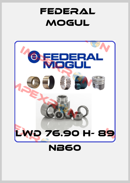 LWD 76.90 H- 89 NB60 Federal Mogul