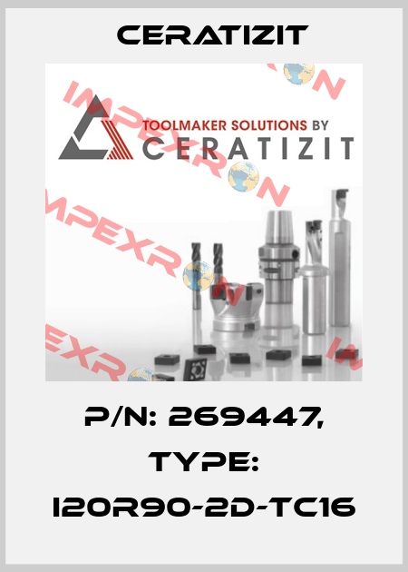 P/N: 269447, Type: I20R90-2D-TC16 Ceratizit