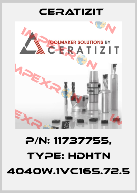 P/N: 11737755, Type: HDHTN 4040W.1VC16S.72.5 Ceratizit