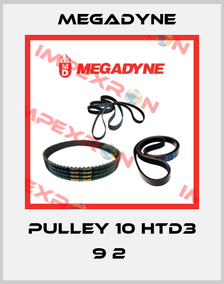 PULLEY 10 HTD3 9 2  Megadyne