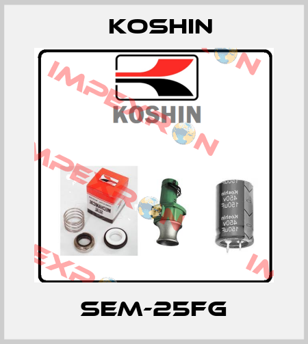 SEM-25FG Koshin