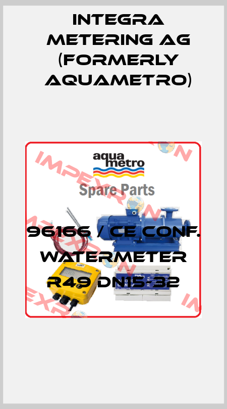 96166 / CE conf. watermeter R49 DN15-32 Integra Metering AG (formerly Aquametro)