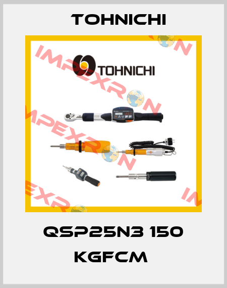 QSP25N3 150 KGFCM  Tohnichi