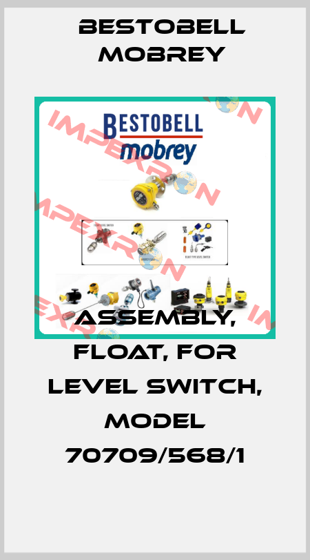 Assembly, FLOAT, FOR LEVEL SWITCH, MODEL 70709/568/1 Bestobell Mobrey