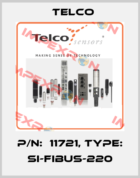 P/N:  11721, Type: SI-FIBUS-220 Telco