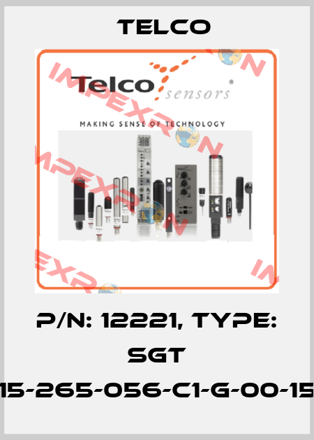 p/n: 12221, Type: SGT 15-265-056-C1-G-00-15 Telco