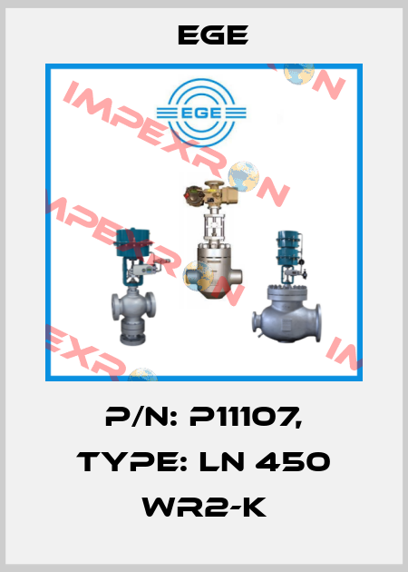 p/n: P11107, Type: LN 450 WR2-K Ege