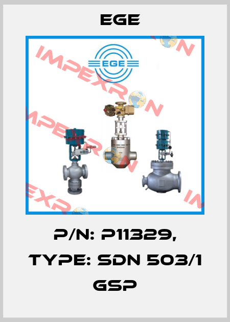 p/n: P11329, Type: SDN 503/1 GSP Ege
