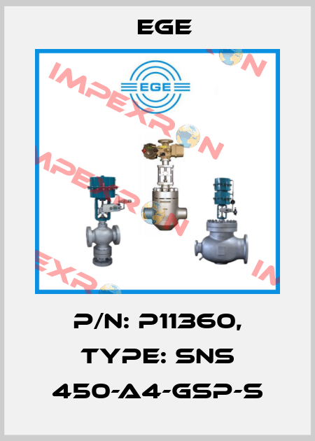 p/n: P11360, Type: SNS 450-A4-GSP-S Ege