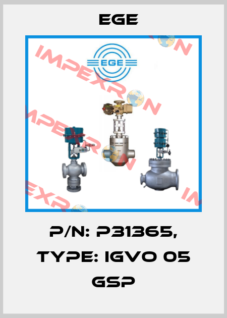 p/n: P31365, Type: IGVO 05 GSP Ege