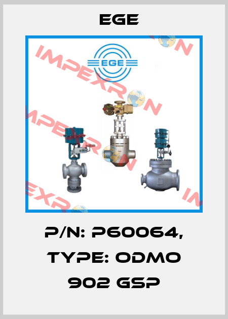 p/n: P60064, Type: ODMO 902 GSP Ege