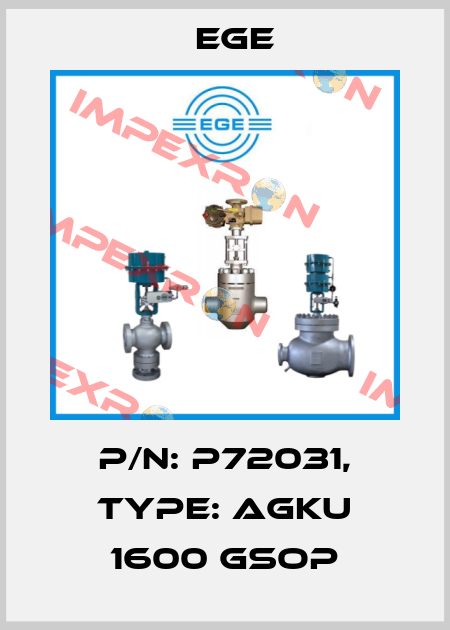 p/n: P72031, Type: AGKU 1600 GSOP Ege