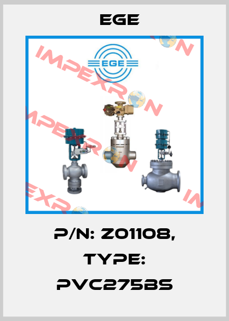 p/n: Z01108, Type: PVC275BS Ege