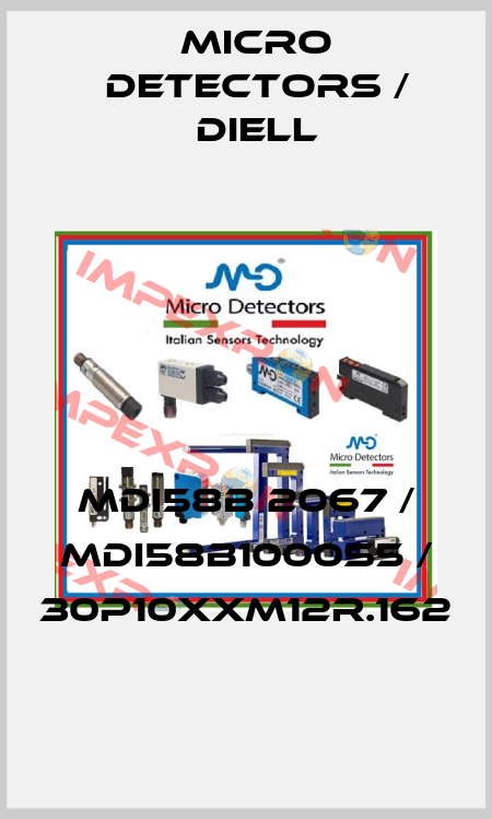 MDI58B 2067 / MDI58B1000S5 / 30P10XXM12R.162
 Micro Detectors / Diell