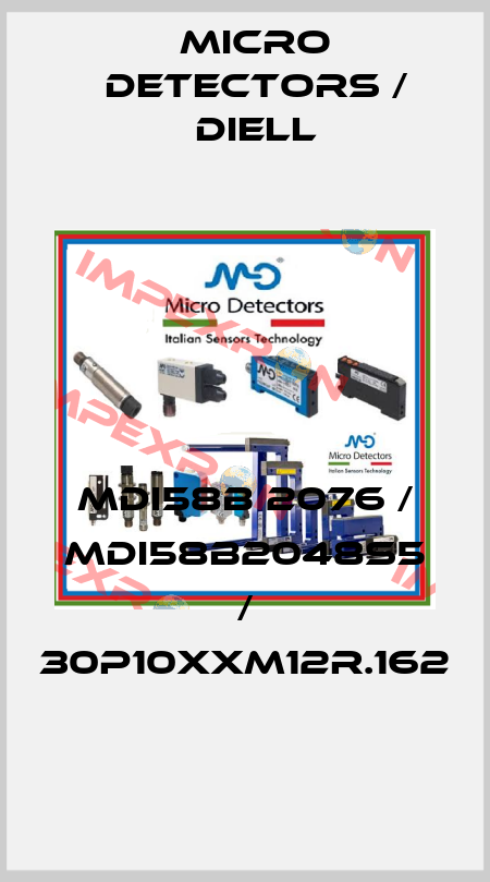 MDI58B 2076 / MDI58B2048S5 / 30P10XXM12R.162
 Micro Detectors / Diell