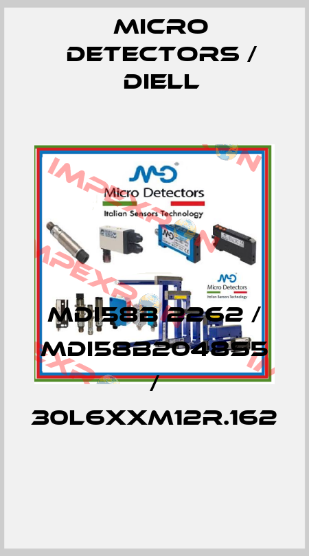 MDI58B 2262 / MDI58B2048S5 / 30L6XXM12R.162
 Micro Detectors / Diell