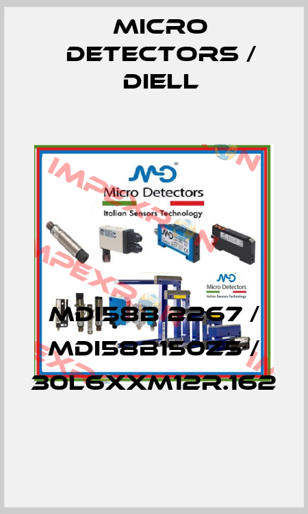 MDI58B 2267 / MDI58B150Z5 / 30L6XXM12R.162
 Micro Detectors / Diell