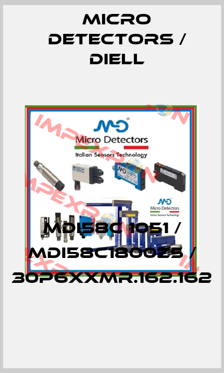 MDI58C 1051 / MDI58C1800Z5 / 30P6XXMR.162.162
 Micro Detectors / Diell