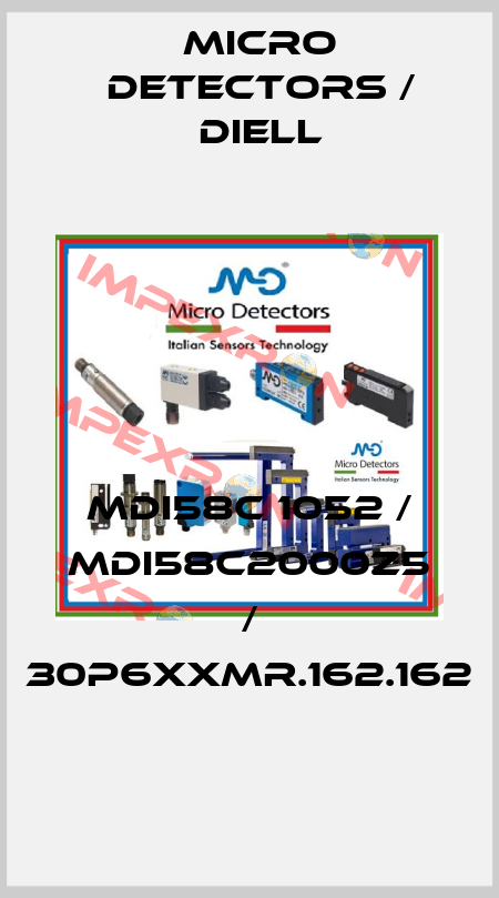 MDI58C 1052 / MDI58C2000Z5 / 30P6XXMR.162.162
 Micro Detectors / Diell