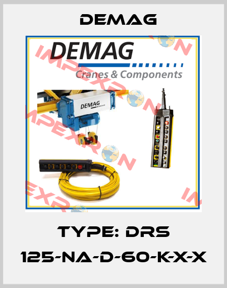 Type: DRS 125-NA-D-60-K-X-X Demag