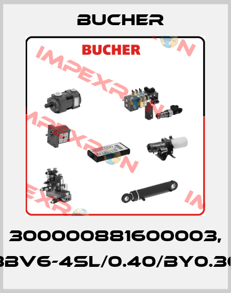 300000881600003, BBV6-4SL/0.40/BY0.30 Bucher