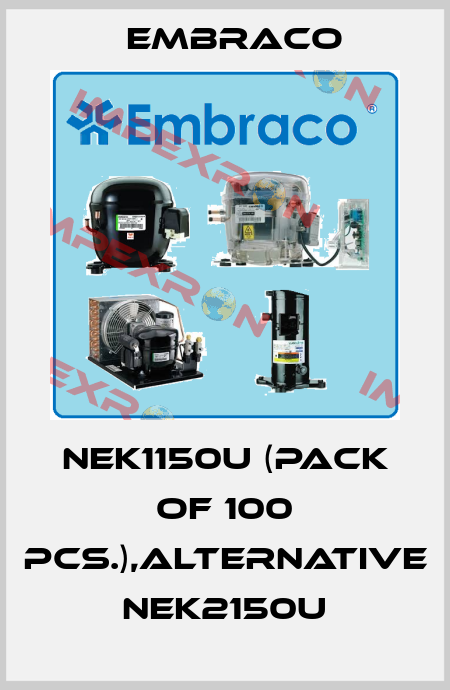 NEK1150U (pack of 100 pcs.),alternative NEK2150U Embraco