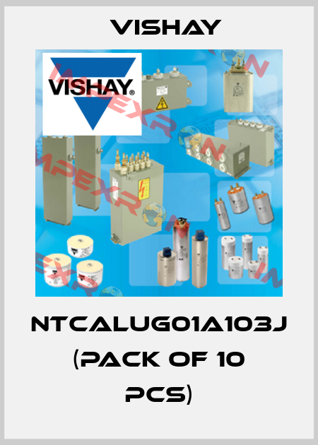 NTCALUG01A103J (pack of 10 pcs) Vishay