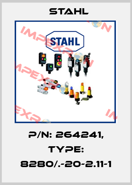P/N: 264241, Type: 8280/.-20-2.11-1 Stahl