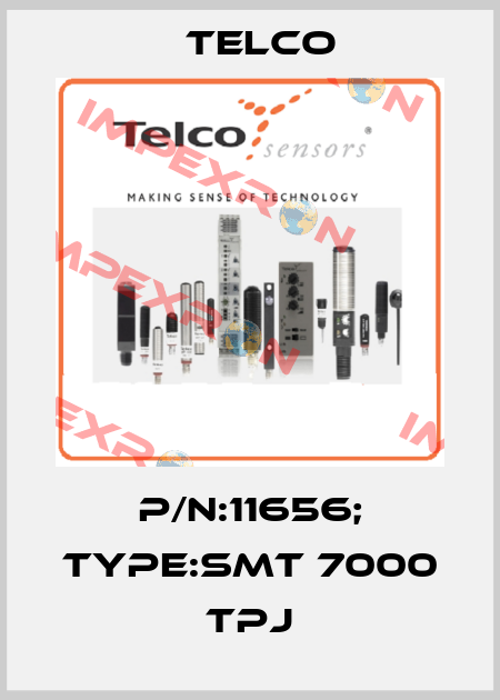 P/N:11656; Type:SMT 7000 TPJ Telco