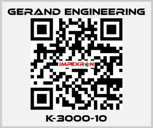 K-3000-10 Gerand Engineering