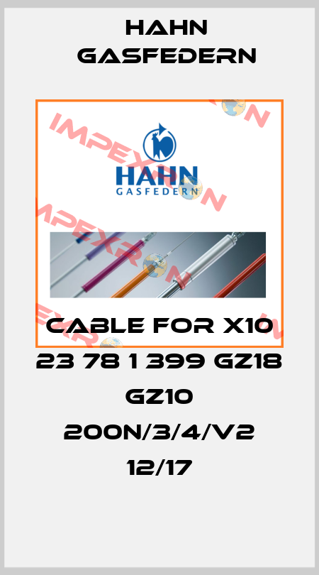 Cable for X10 23 78 1 399 GZ18 GZ10 200N/3/4/V2 12/17 Hahn Gasfedern