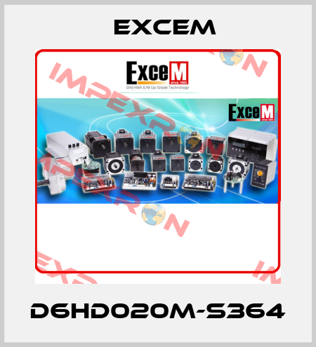 D6HD020M-S364 Excem