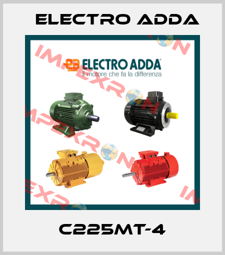 C225MT-4 Electro Adda
