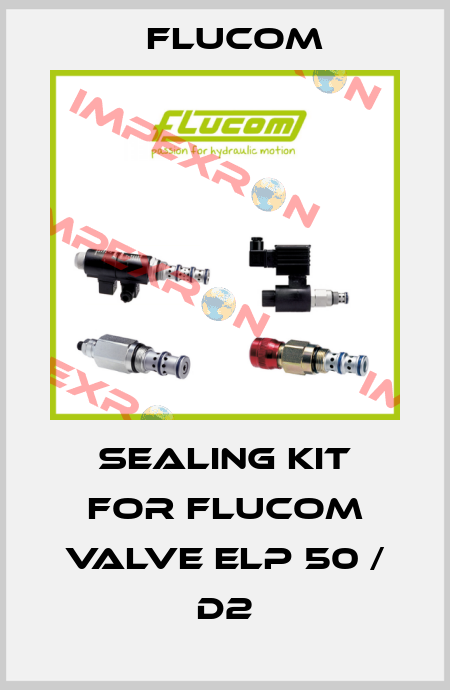 Sealing kit for Flucom valve ELP 50 / D2 Flucom