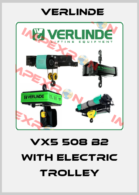 VX5 508 b2 with electric trolley Verlinde