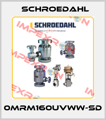 0MRM160UVWW-SD Schroedahl