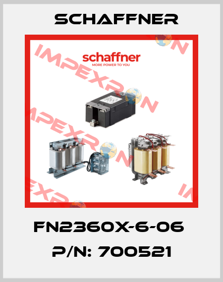 FN2360X-6-06  P/N: 700521 Schaffner