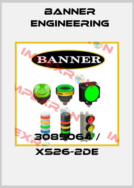 3085064 / XS26-2DE Banner Engineering