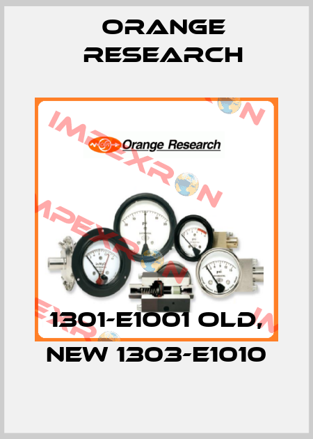 1301-E1001 old, new 1303-E1010 Orange Research