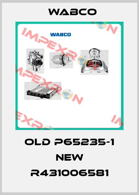 old P65235-1 new R431006581 Wabco