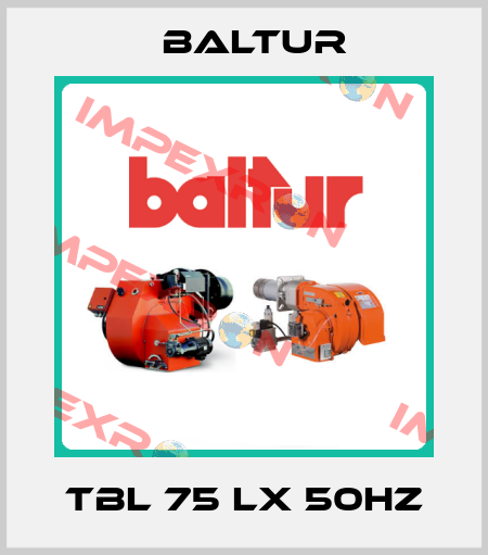 TBL 75 LX 50Hz Baltur