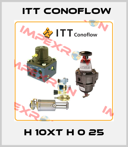 H 10XT H 0 25 Itt Conoflow